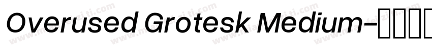 Overused Grotesk Medium字体转换